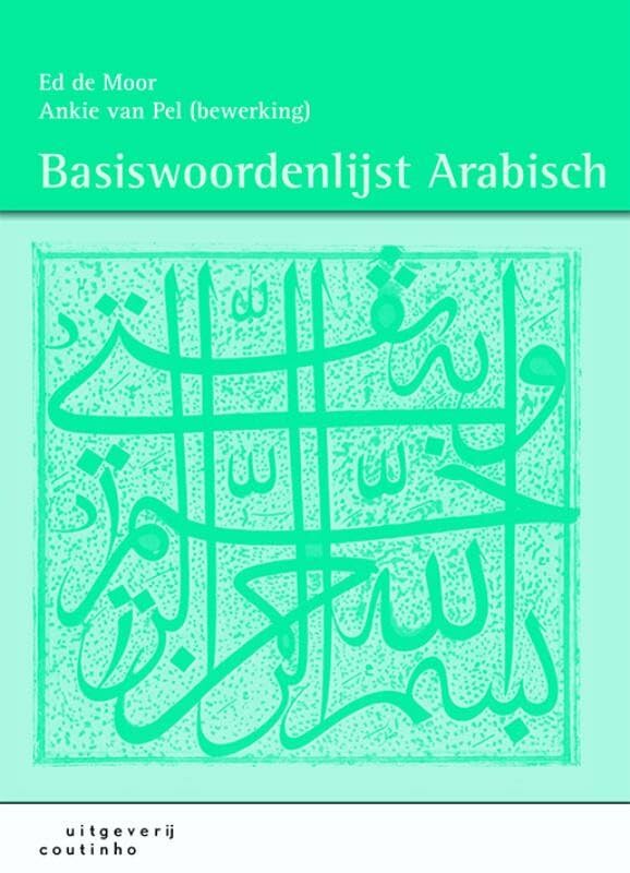 Basiswoordenlijst Arabisch: Nederlands-Arabisch, Arabisch-Nederlands book