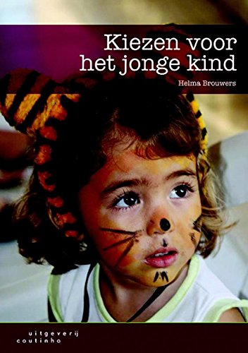 Kiezen voor het jonge kind book