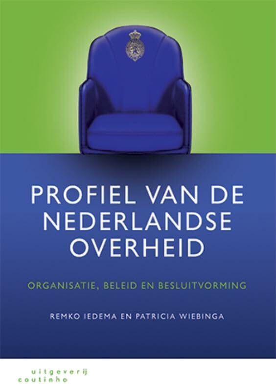 Profiel van de Nederlandse overheid: organisatie, beleid en besluitvorming book
