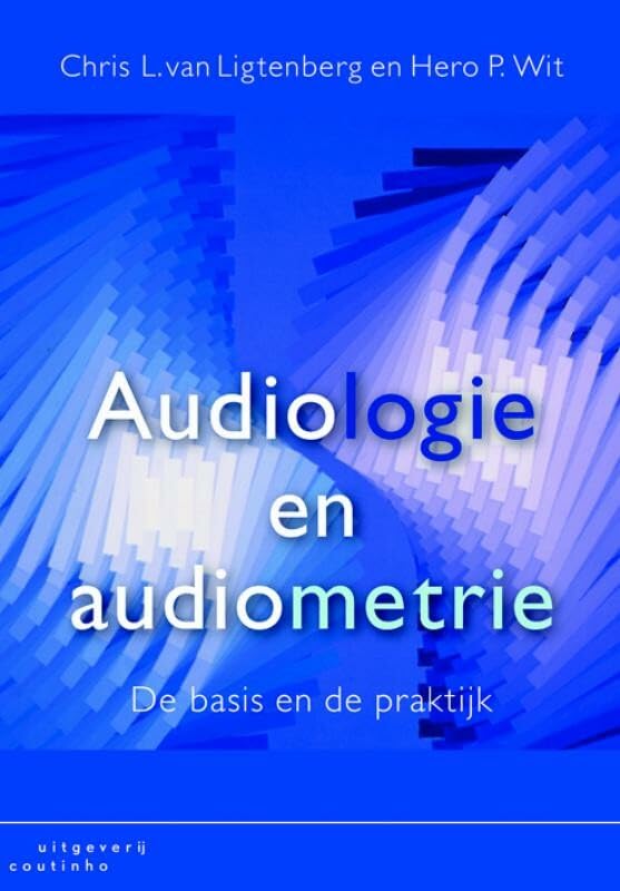 Audiologie en audiometrie: de basis en de praktijk book