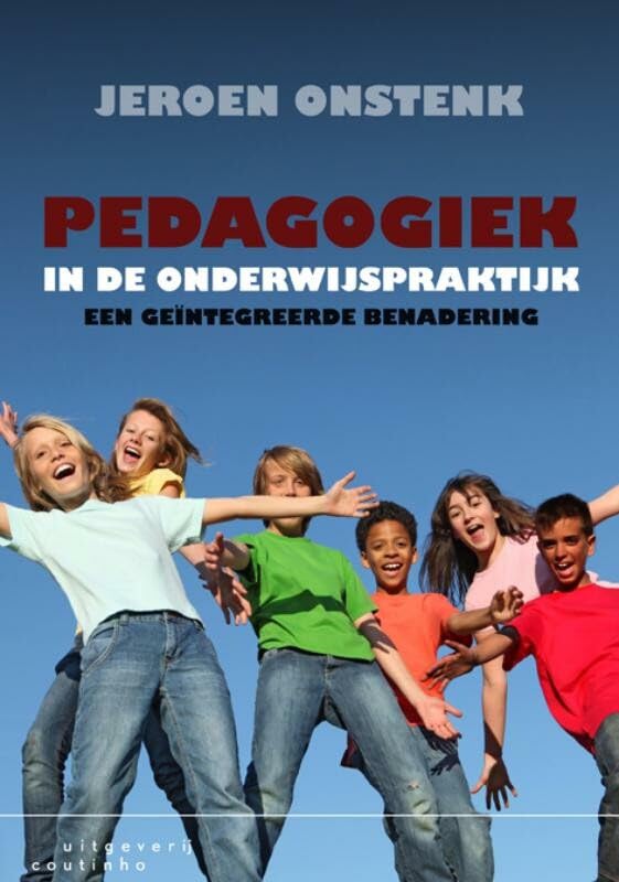 Pedagogiek in de onderwijspraktijk: een geïntegreerde benadering book