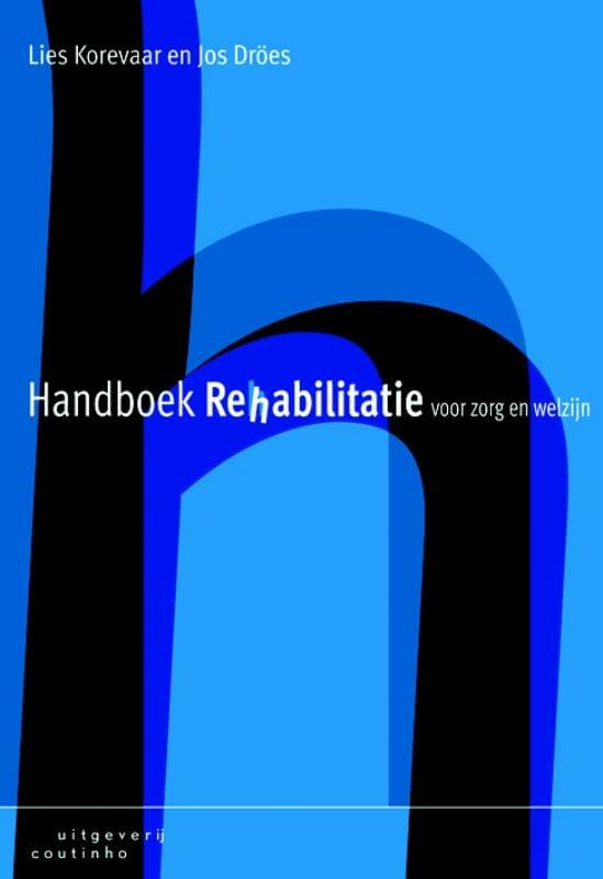Handboek rehabilitatie voor zorg en welzijn book