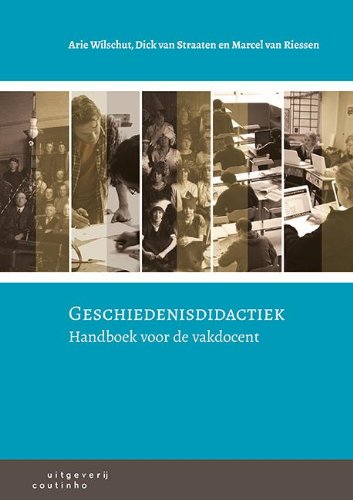 Geschiedenisdidactiek: handboek voor de vakdocent book
