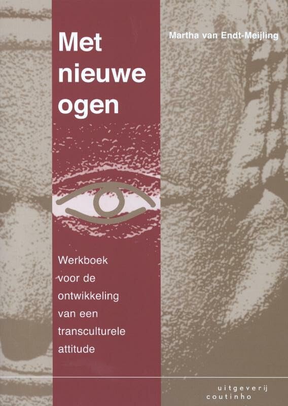 Met nieuwe ogen: werkboek voor de ontwikkeling van een transculturele attitude book