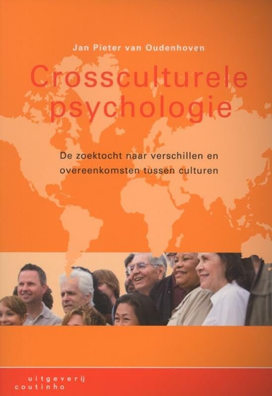 Crossculturele psychologie: de zoektocht naar verschillen en overeenkomsten tussen culturen book