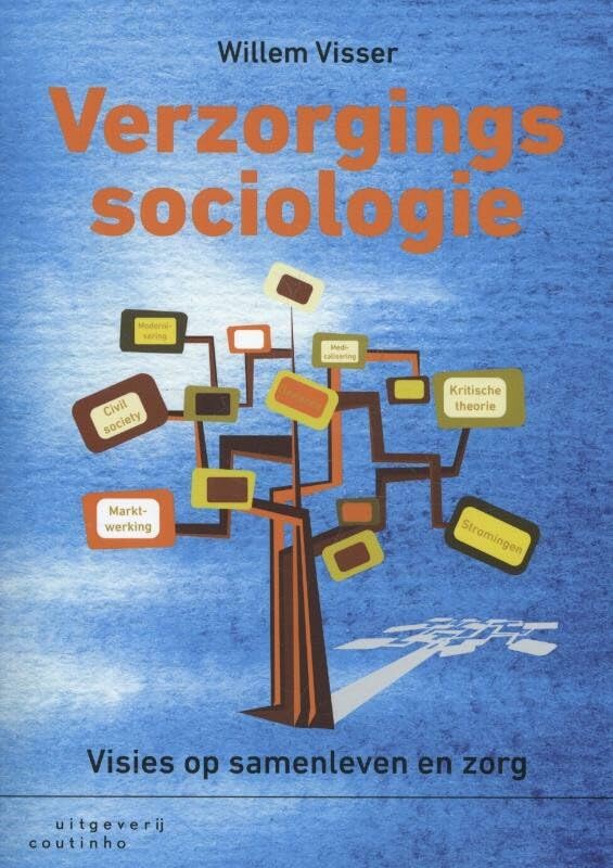 Verzorgingssociologie: visies op samenleven en zorg book
