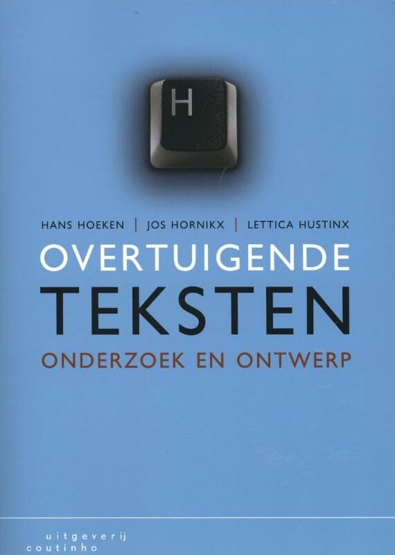 Overtuigende teksten: onderzoek en ontwerp book