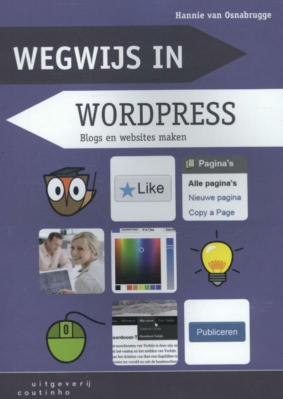Wegwijs in WordPress: blogs en websites maken book