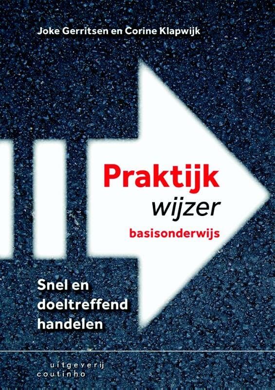 Praktijk wijzer basisonderwijs: snel en doeltreffend handelen book