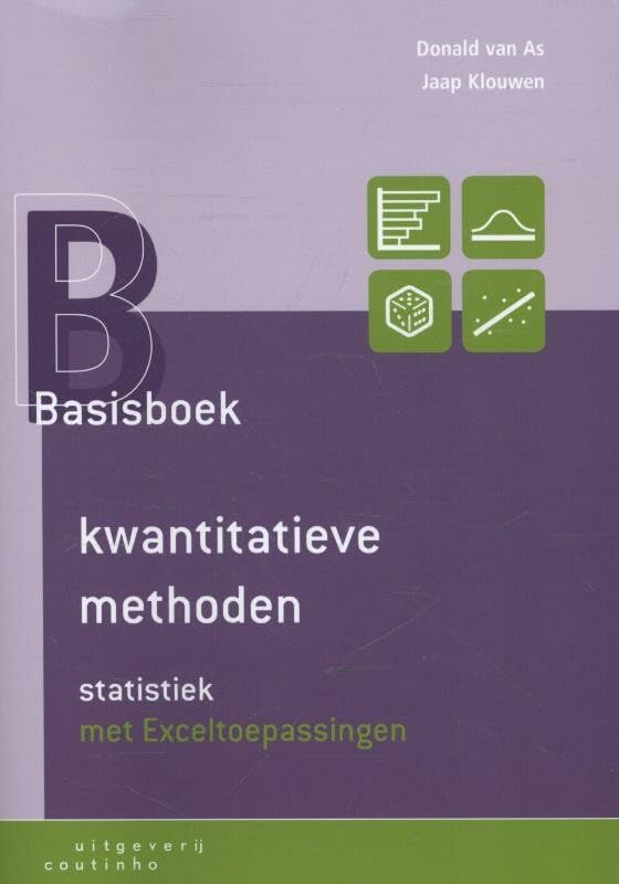 Basisboek kwantitatieve methoden: statistiek met Exceltoepassingen book