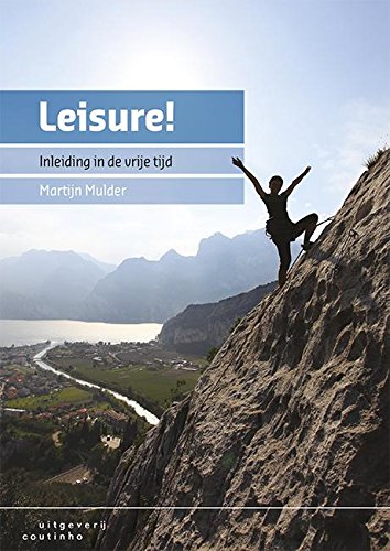Leisure!: inleiding in de vrije tijd book