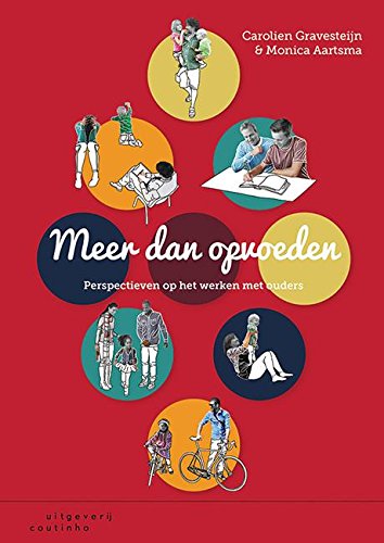 Meer dan opvoeden: perspectieven op het werken met ouders book