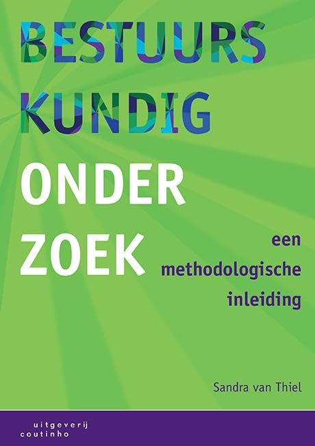 Bestuurskundig onderzoek: een methodologische inleiding Politics & History