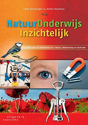 Natuuronderwijs inzichtelijk: een basis voor de vakinhouden van natuur, wetenschap en techniek Books