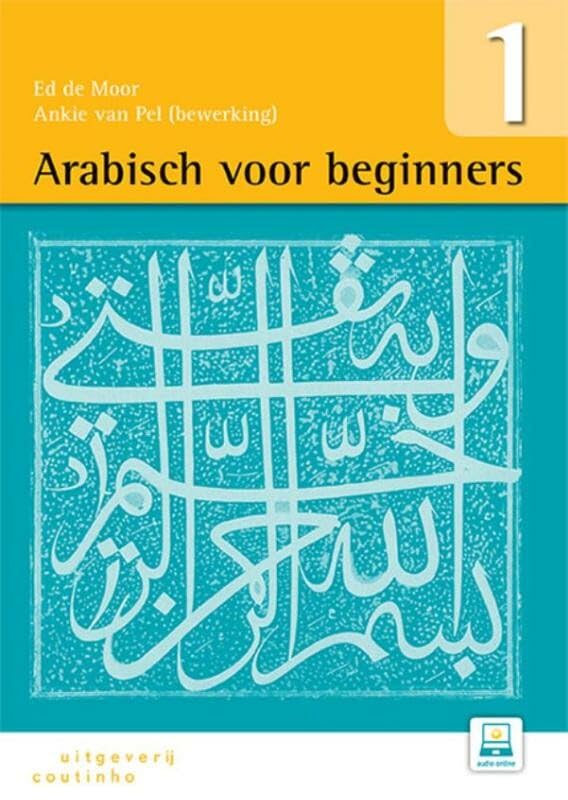 Deel 1: een werkboek voor de studie van het modern standaardarabisch (Arabisch voor beginners: een werkboek voor de studie van het modern standaardarabisch) Natural Sciences