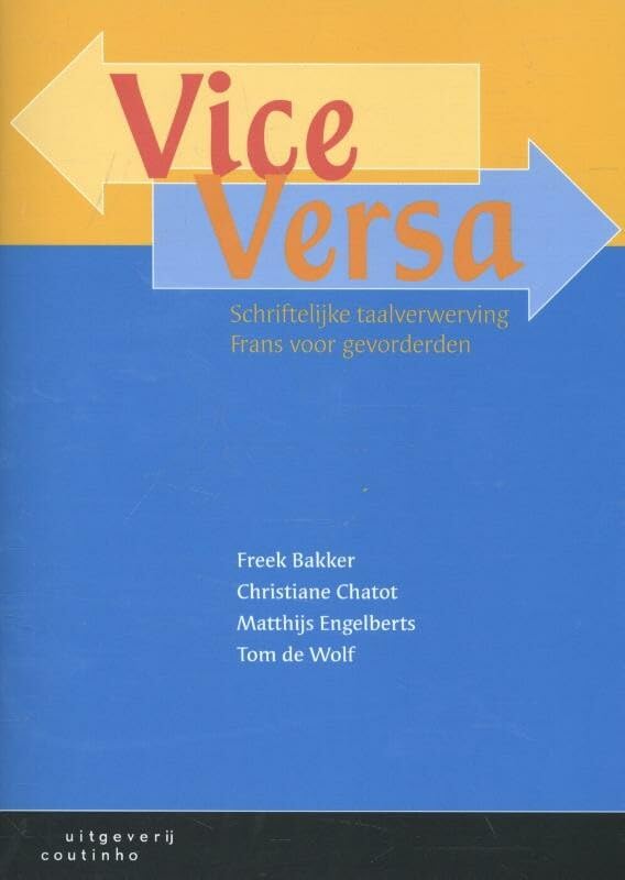 Vice versa: schriftelijke taalverwerving Frans voor gevorderden book