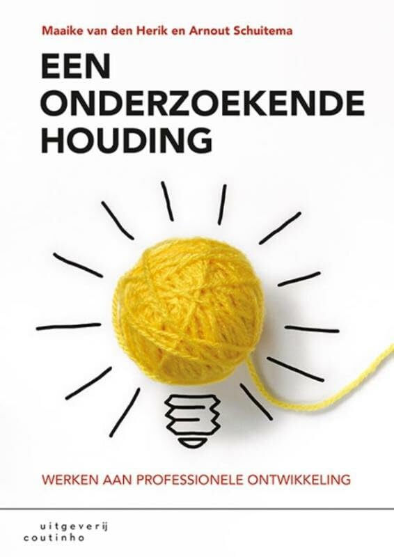 Een onderzoekende houding: werken aan professionele ontwikkeling Books