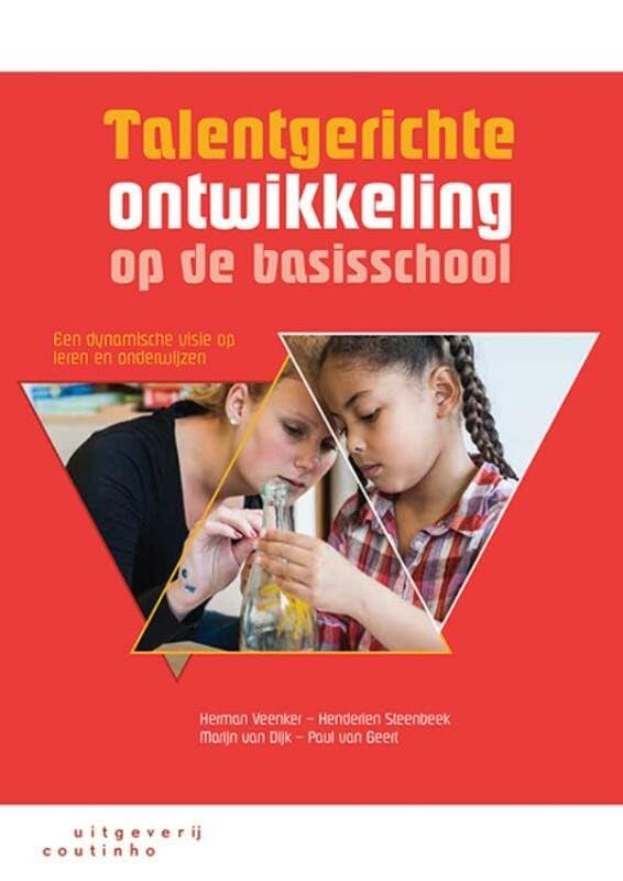 Talentgerichte ontwikkeling op de basisschool: een dynamische visie op leren en onderwijzen Books