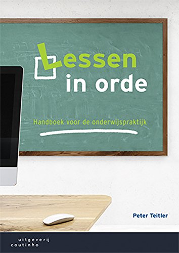 Lessen in orde: handboek voor de onderwijspraktijk Books