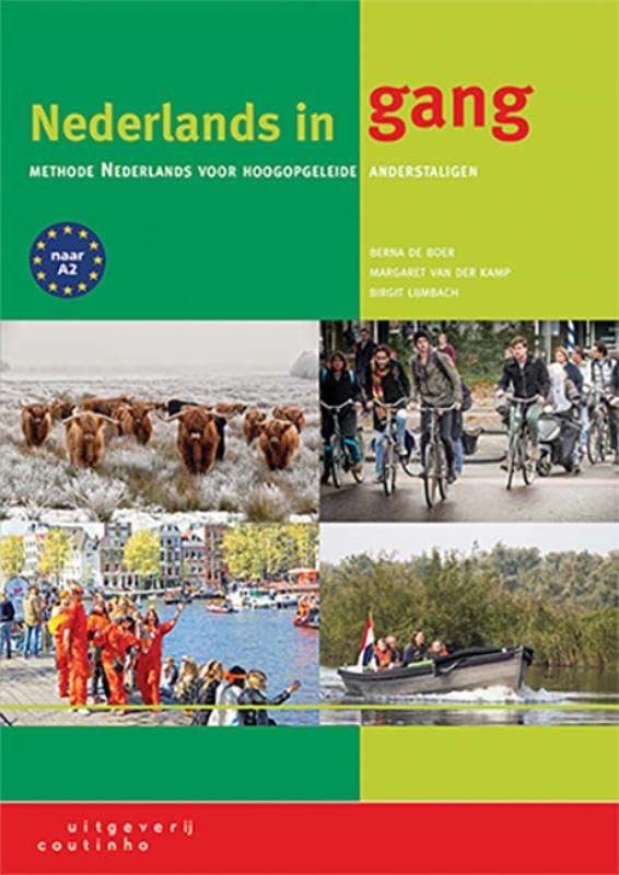 Nederlands in gang: methode Nederlands voor hoogopgeleide anderstaligen Social Sciences