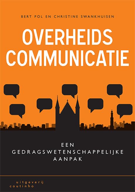 Overheidscommunicatie: een gedragswetenschappelijke aanpak Reference Books