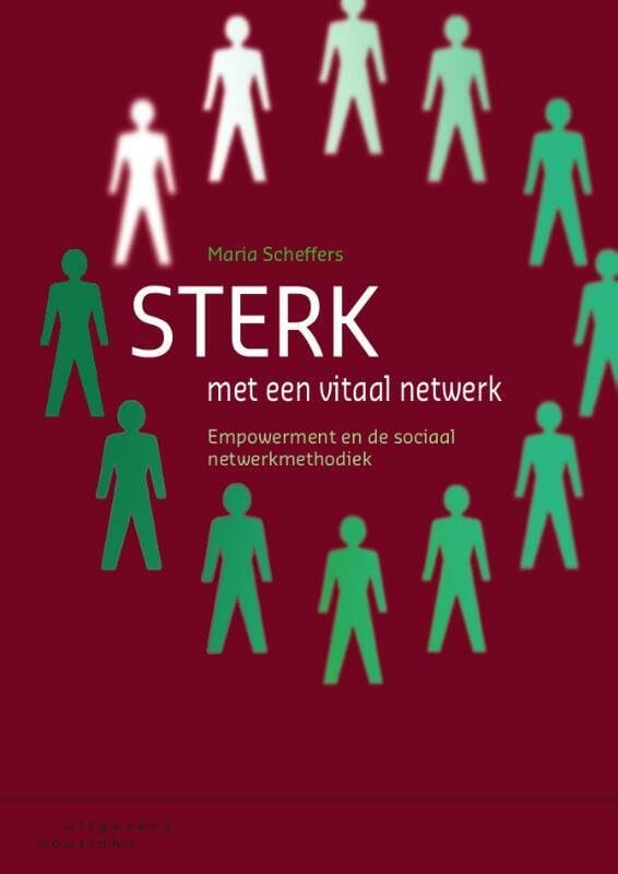 Sterk met een vitaal netwerk: empowerment en de sociaal netwerkmethodiek book