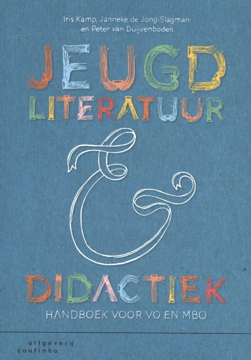 Jeugdliteratuur en didactiek: Handboek voor vo en mbo book