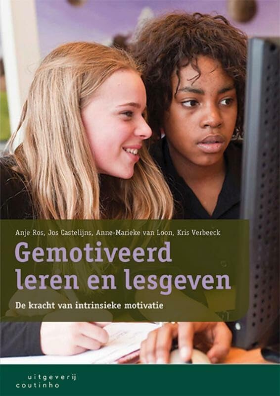 Gemotiveerd leren en lesgeven: de kracht van intrinsieke motivatie book