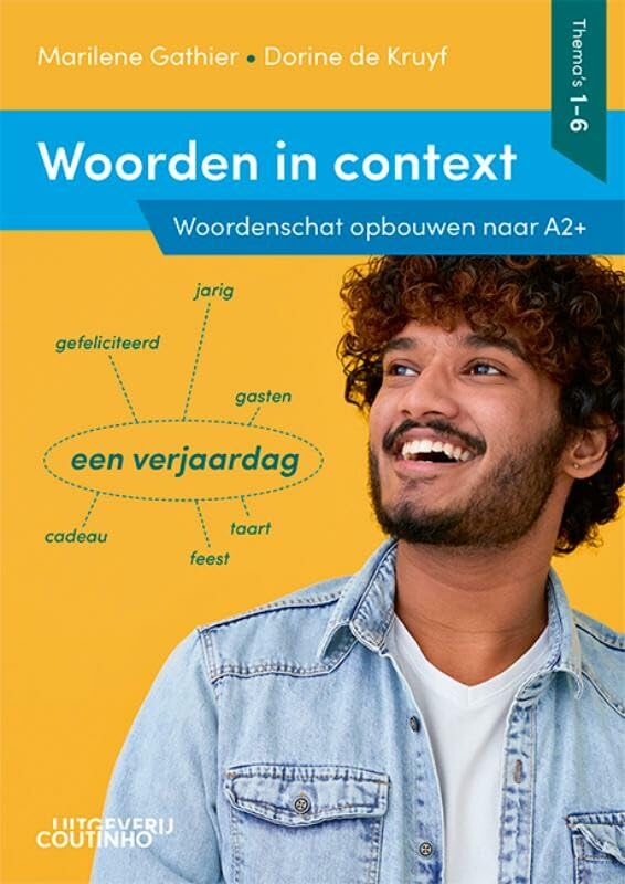 Thema's 1-6: Woordenschat opbouwen naar A2+ (Woorden in context: woordenschat opbouwen naar A2+) Foreign Languages ​​& Dictionaries
