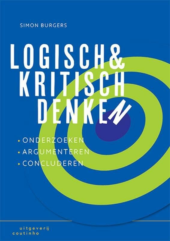 Logisch en kritisch denken: onderzoeken, argumenteren, concluderen book
