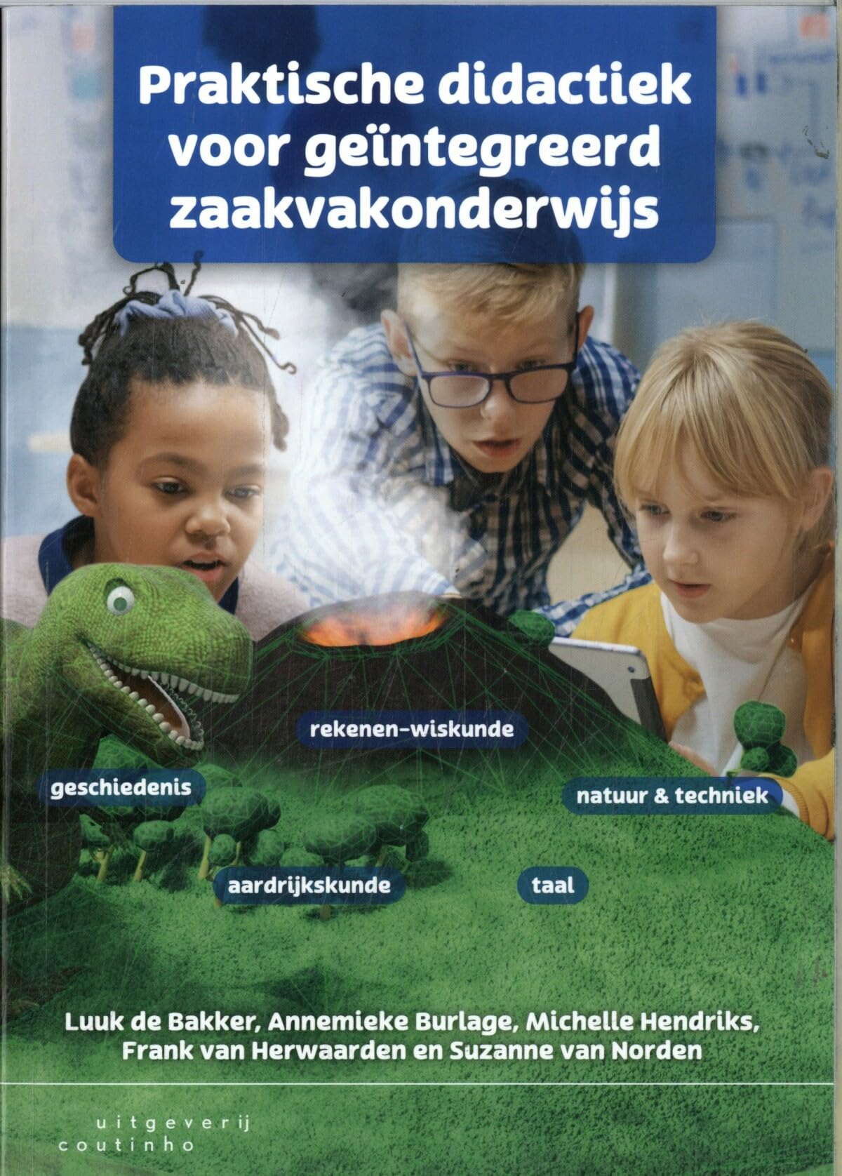 Praktische didactiek voor geïntegreerd zaakvakonderwijs book