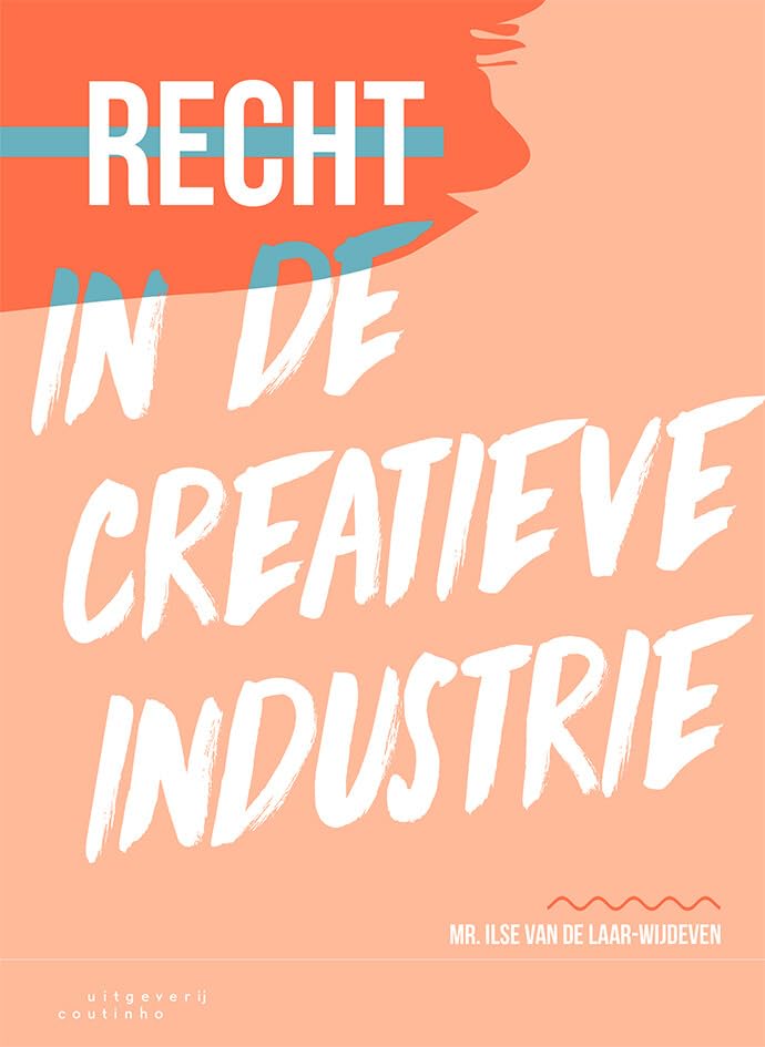 Recht in de creatieve industrie book