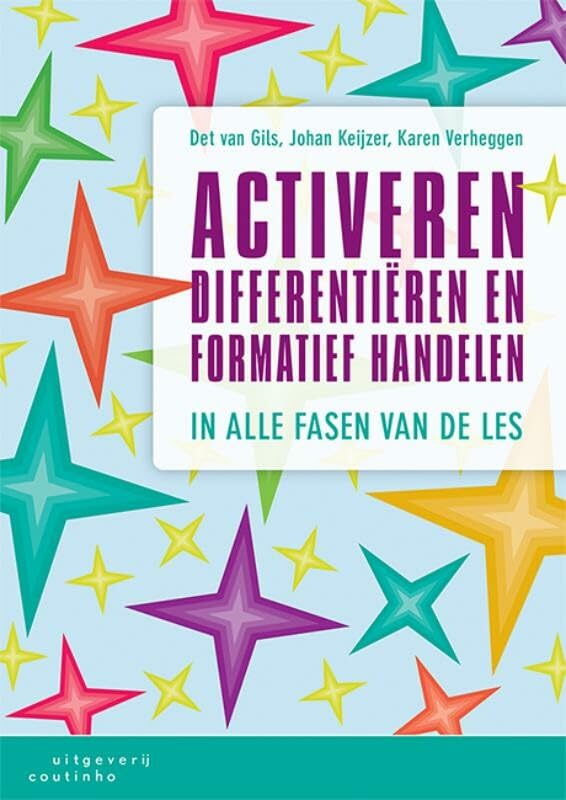 Activeren, differentiëren en formatief handelen: in alle fasen van de les book
