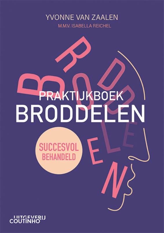 Praktijkboek broddelen: succesvol behandeld book