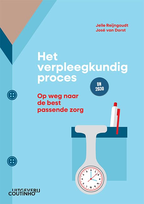 Het verpleegkundig proces: op weg naar de best passende zorg book
