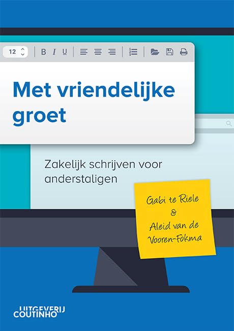 Met vriendelijke groet: zakelijk schrijven voor anderstaligen book