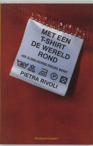 Met een T-shirt de wereld rond: hoe globalisatie precies werkt book