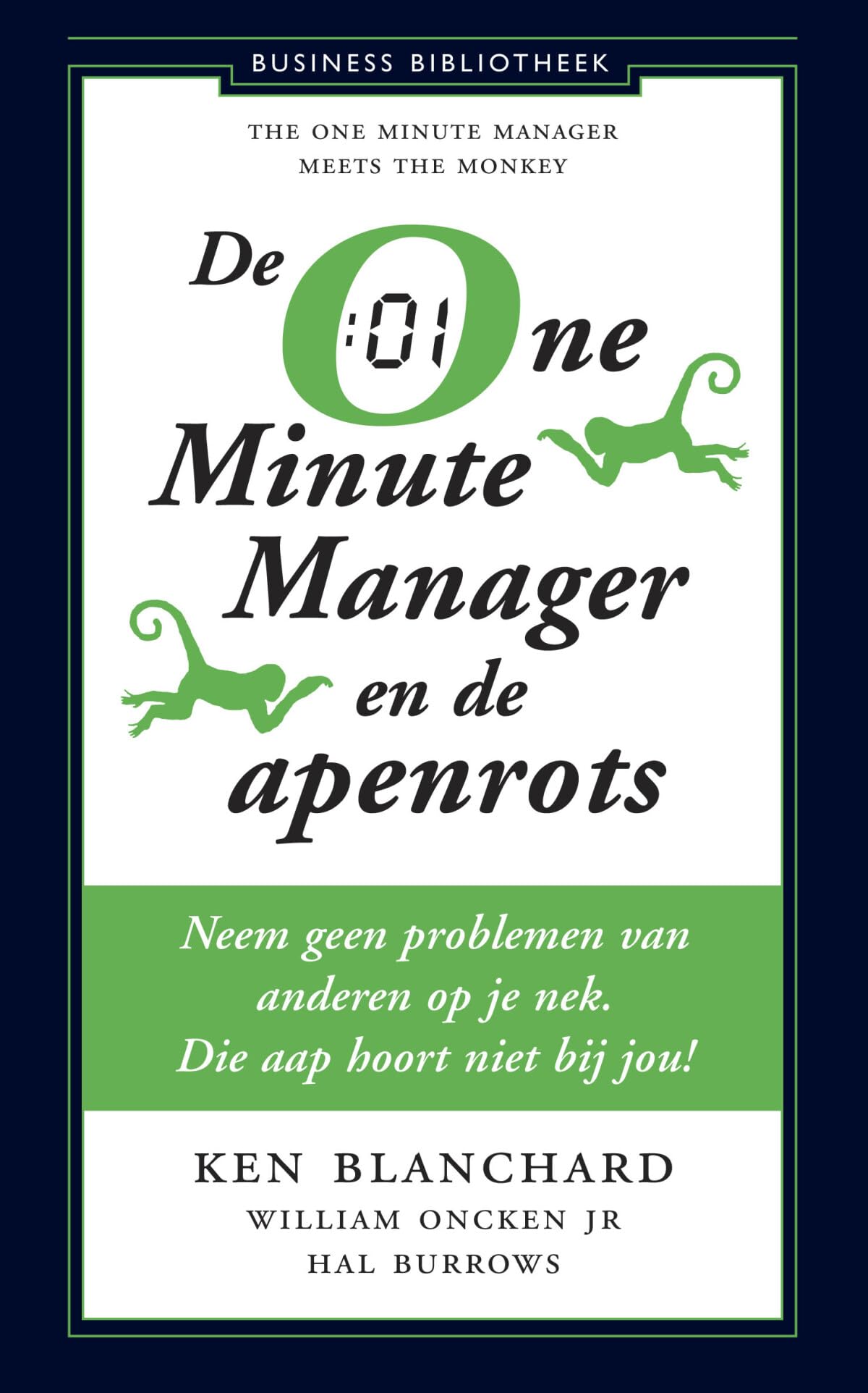 One Minute Manager en de apenrots (Business bibliotheek) Business, Finance & Career