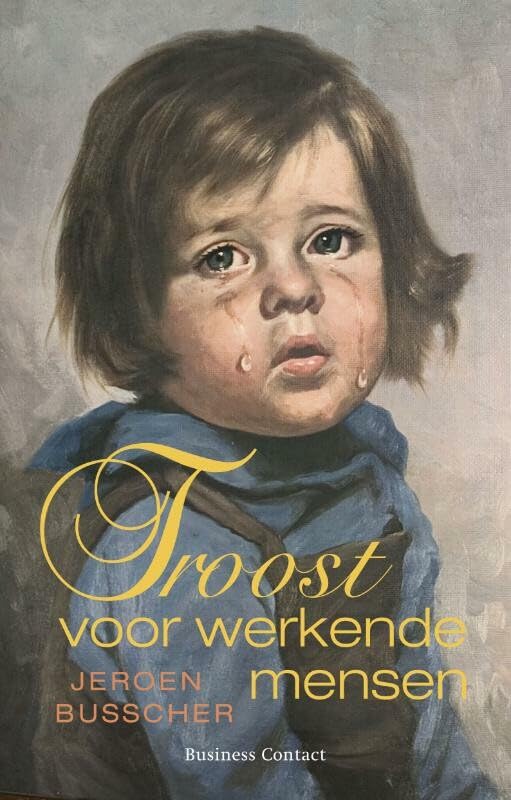 Troost voor werkende mensen book