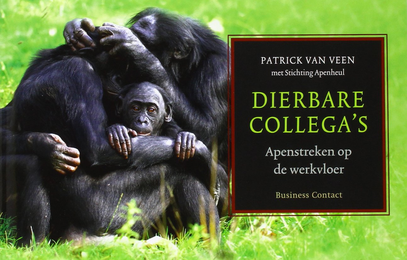 Dierbare collega's: apenstreken op de werkvloer book