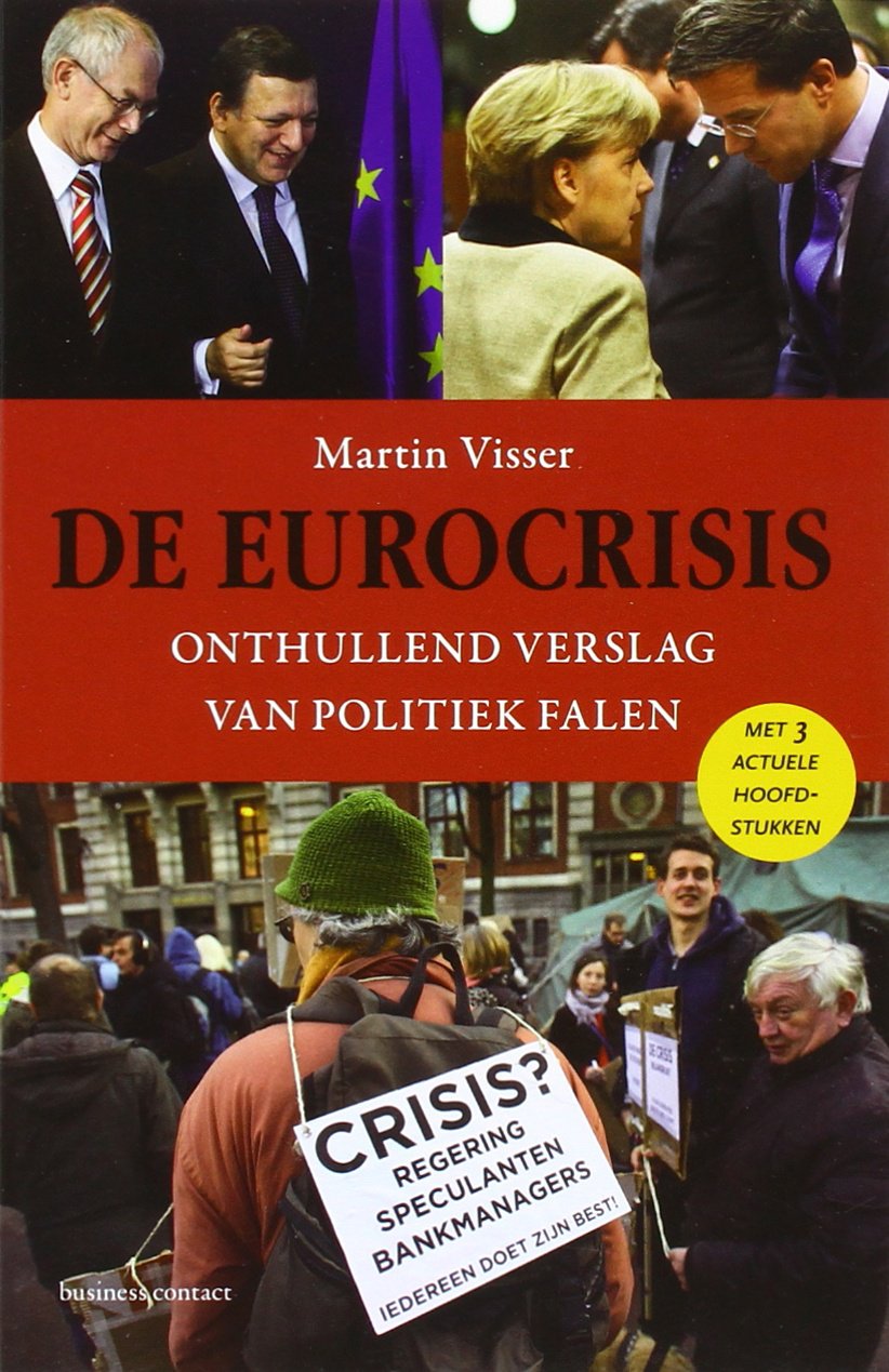 De eurocrisis: onthullend verslag van politiek falen book