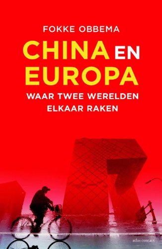 China en Europa: waar twee werelden elkaar raken Books