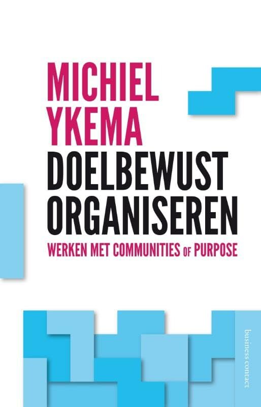 Doelbewust organiseren: werken met communities of purpose book