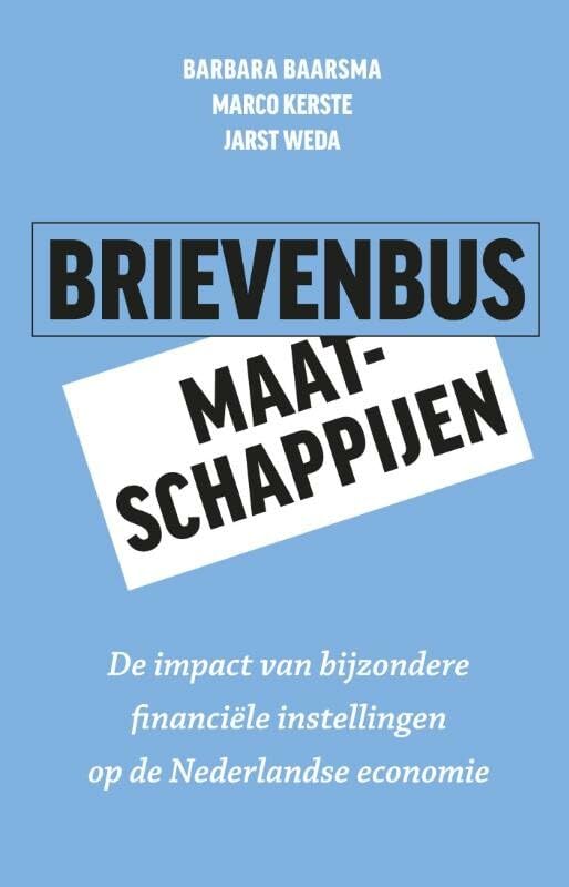 Brievenbusmaatschappijen: de impact van bijzondere financiele instellingen op de Nederlandse economie Business, Finance & Career