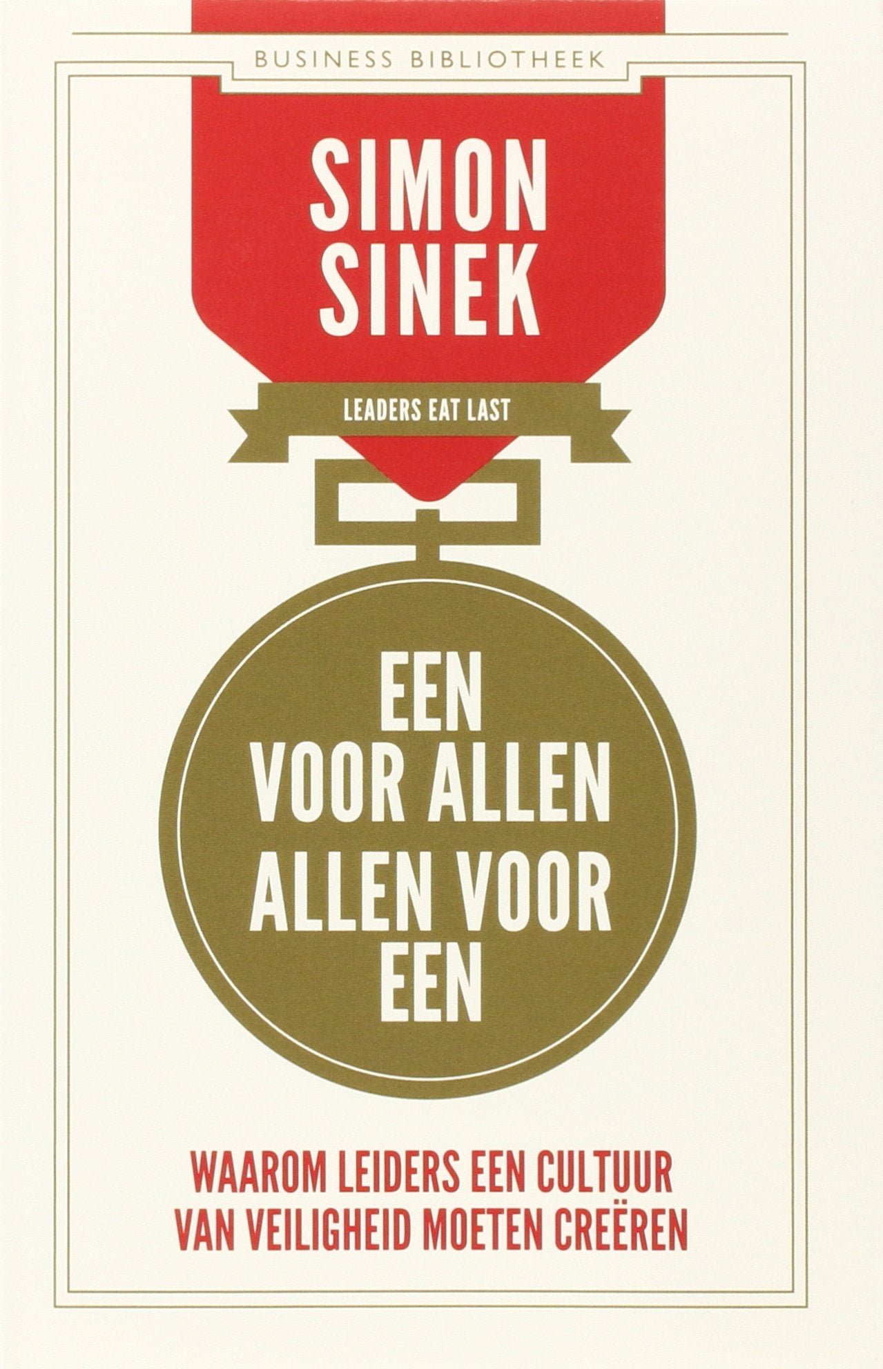 Een voor allen, allen voor een: waarom leiders een cultuur van veiligheid moeten creëren book