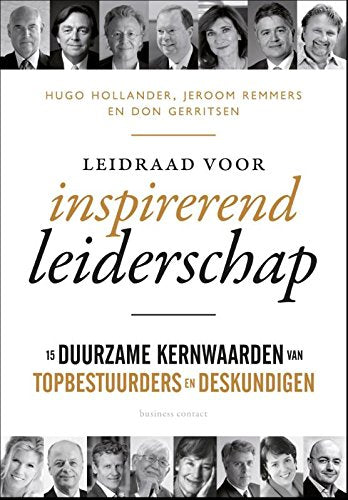 Leidraad voor inspirerend leiderschap: 15 duurzame kernwaarden van topbestuurders en deskundigen book
