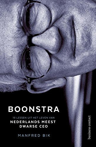 Boonstra: 19 lessen uit het leven van Nederlands meest dwarse CEO book