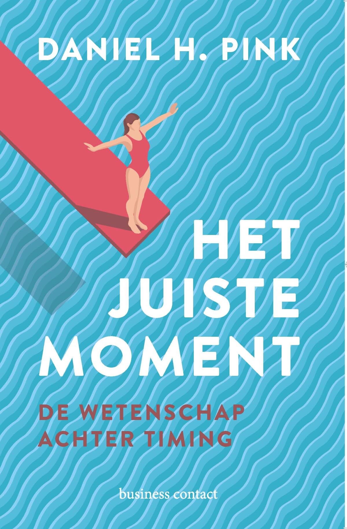 Het juiste moment: de wetenschap achter timing book