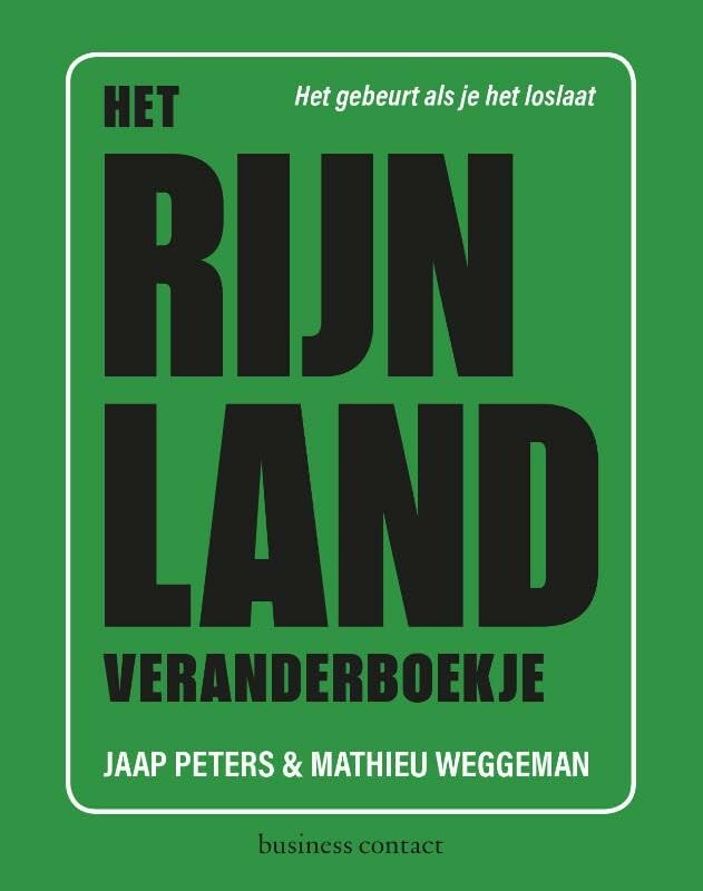 Het Rijnland veranderboekje: het gebeurt als je het loslaat book
