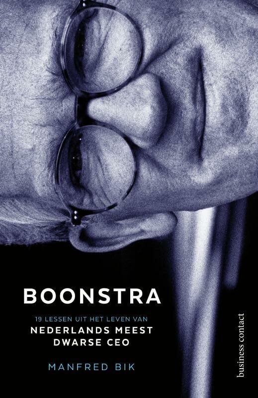 Boonstra: 19 lessen uit het leven van Nederlands meest dwarse CEO book